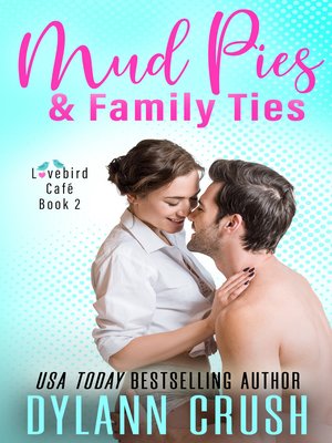 cover image of Mud Pies & Family Ties